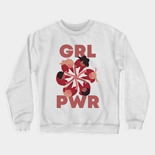 Grl pwr Feminist Feminism Women Rights Equality Crewneck Sweatshirt